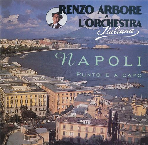 Renzo Arbore L'Orchestra Italiana : Napoli Punto E A Capo (CD, Album, RE)
