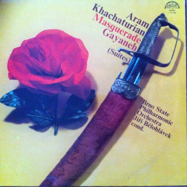 Aram Khachaturian*, Jiří Bělohlávek, Brno State Philharmonic Orchestra : Masquerade; Gayaneh (Suites) (LP)