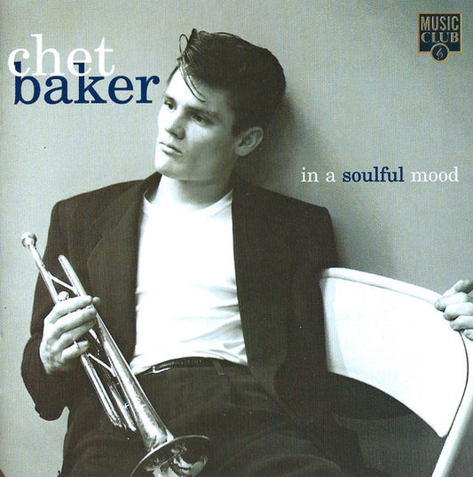 Chet Baker : In A Soulful Mood (CD, Comp)