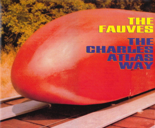 The Fauves : The Charles Atlas Way (CD, Single)