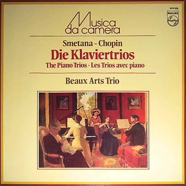 Smetana*, Chopin*, Beaux Arts Trio : Klaviertrios - The Piano Trios - Les Trios Avec Piano (LP, Album)