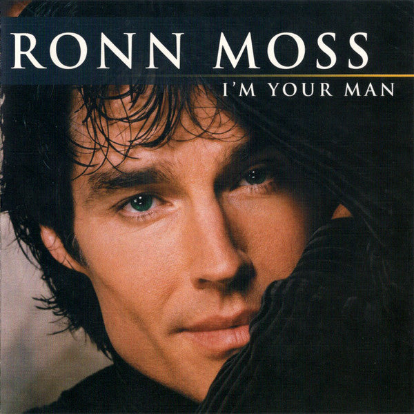 Ronn Moss : I'm Your Man (CD, Album)