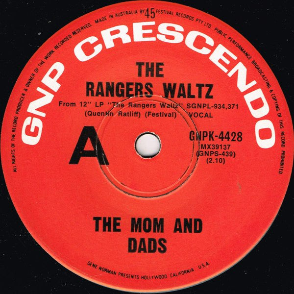 The Mom And Dads : The Rangers Waltz (7")