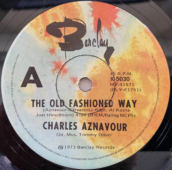 Charles Aznavour : The Old Fashioned Way (7")
