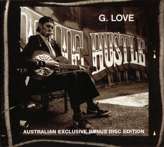 G. Love : The Hustle (Australian Exclusive Bonus Disc Edition) (CD, Album, Dig + CD, EP)