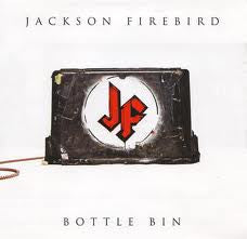 Jackson Firebird : Bottle Bin (CD)