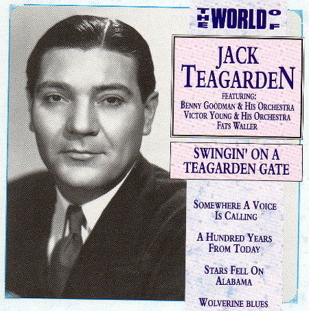 Jack Teagarden : Swingin' On A Teagarden Gate (CD, Comp)
