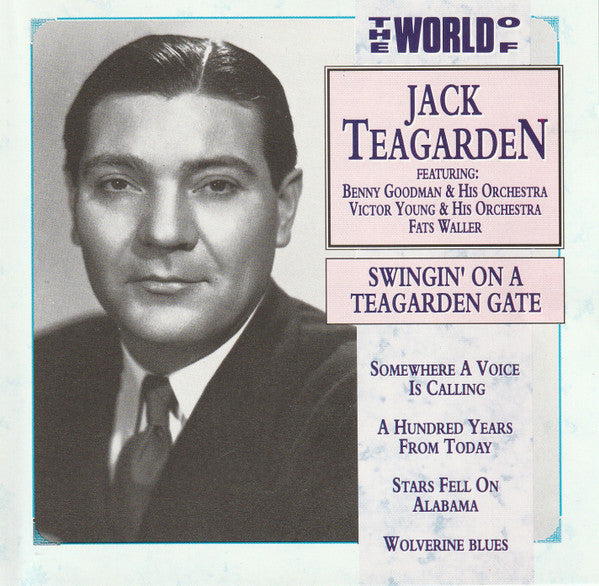 Jack Teagarden : Swingin' On A Teagarden Gate (CD, Comp)
