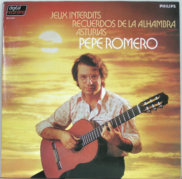 Pepe Romero : Jeux Interdits / Recuerdos De La Alhambra / Asturias (LP, Dig)