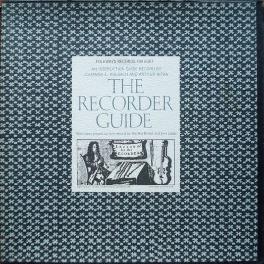 Johanna E. Kulbach, Arthur Nitka : The Recorder Guide (LP + Box)