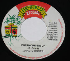 Granty Roots : Portmore Big Up (7")