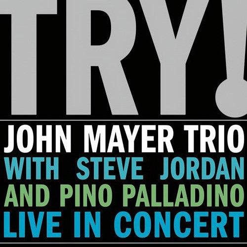 John Mayer Trio : Try! (CD, Album, Dig)