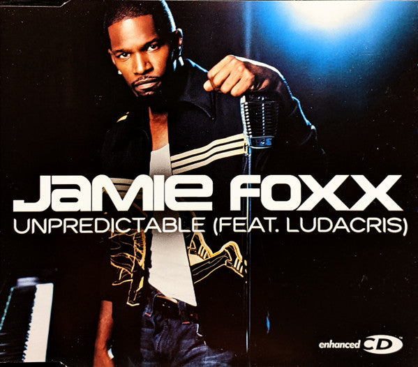Jamie Foxx Feat. Ludacris : Unpredictable (CD, Single, Enh)