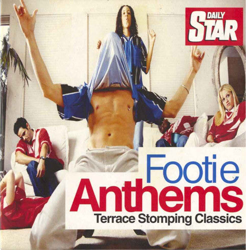 Various : Footie Anthems (Terrace Stomping Classics) (CD, Comp, Promo)