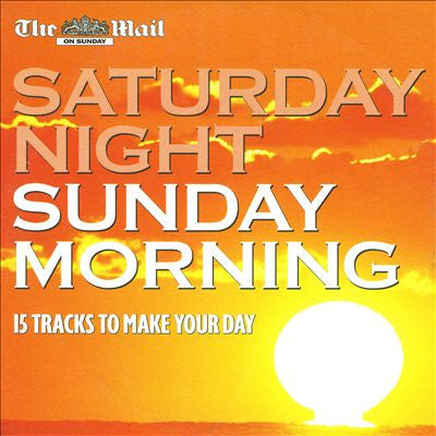 Various : Saturday Night Sunday Morning (Disc Two) (CD, Comp)