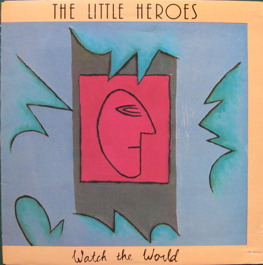 The Little Heroes* : Watch The World (LP, Album)