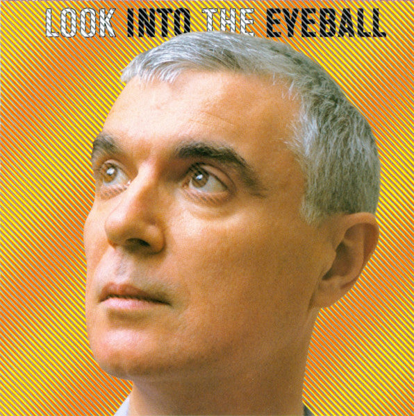 David Byrne : Look Into The Eyeball (CD, Album, O-C)