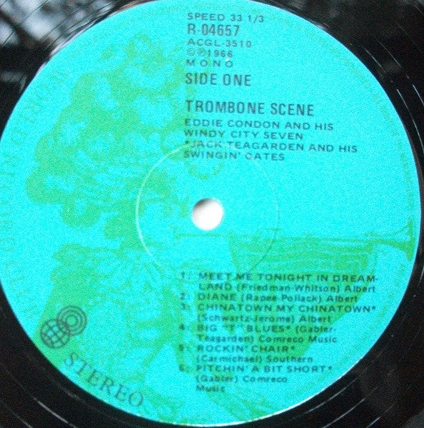 Eddie Condon And His Windy City Seven  /  Jack Teagarden And His Swinging Gates*  /  George Brunis And His Jazz Band*  /  Miff Mole And His Nicksieland Band : Trombone Scene (LP, Comp, Mono, Club)