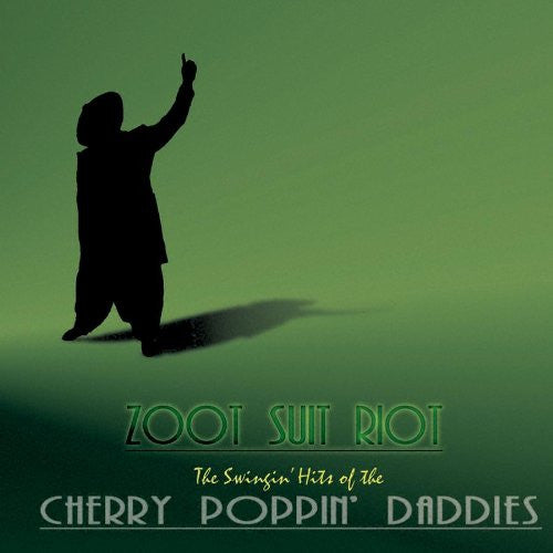 Cherry Poppin' Daddies : Zoot Suit Riot: The Swingin' Hits Of The Cherry Poppin' Daddies (CD, Album, Comp)
