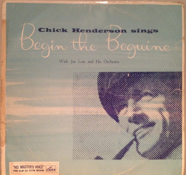 Chick Henderson With Joe Loss & His Orchestra : Chick Henderson Sings Begin The Beguine (LP, Comp, Mono)