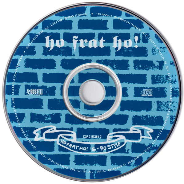 Ho Frat Ho!* : G-90 Style (CD, Album)