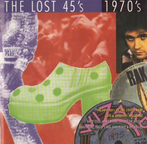 Various : The Lost 45's  1970's (CD, Comp)