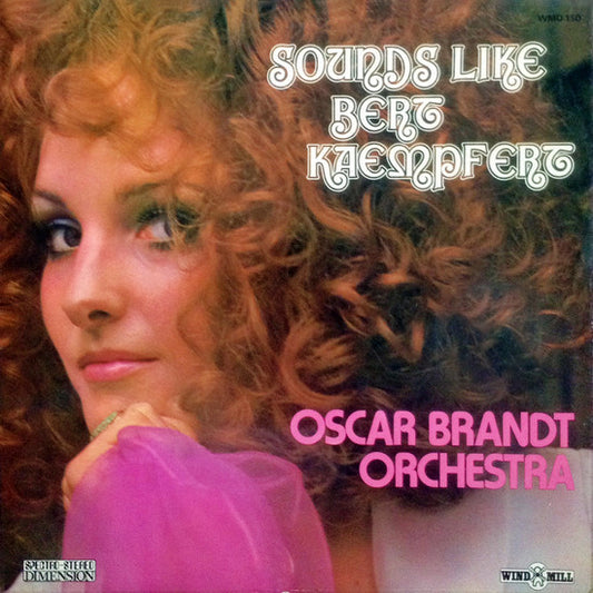 Oscar Brandt Orchestra : Sounds Like Bert Kaempfert (LP, Album)