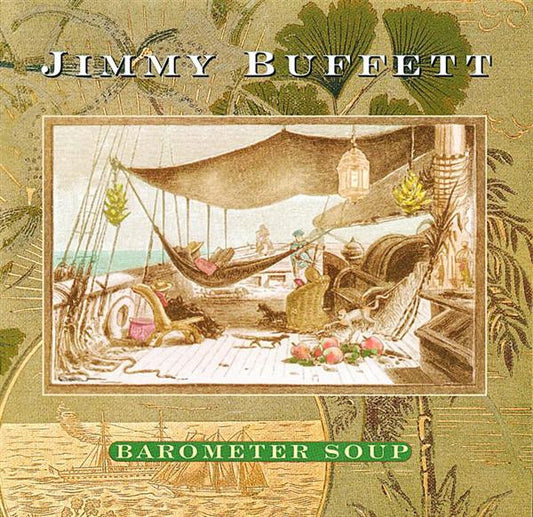 Jimmy Buffett : Barometer Soup (CD, Album)