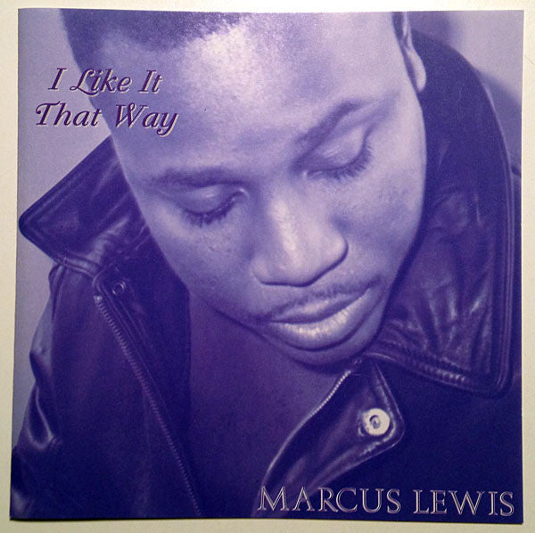 Marcus Lewis : I Like It That Way (CD, Album)