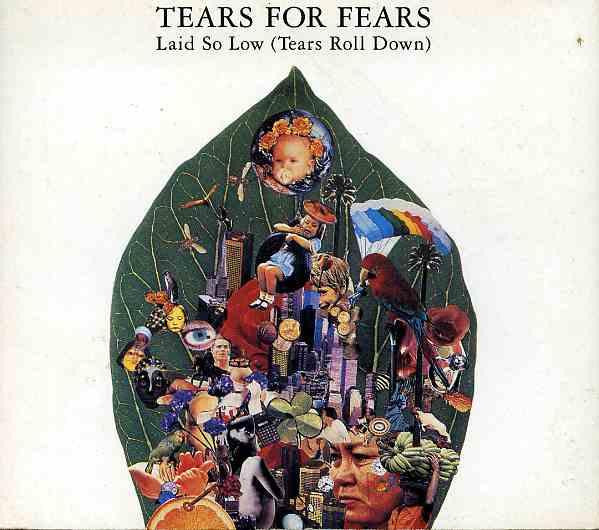 Tears For Fears : Laid So Low (Tears Roll Down) (CD, Single, Dig)