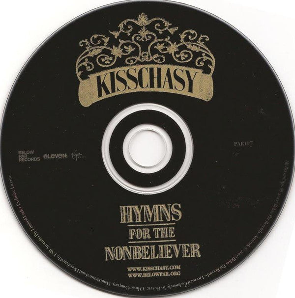 Kisschasy : Hymns For The Nonbeliever (CD, Album)
