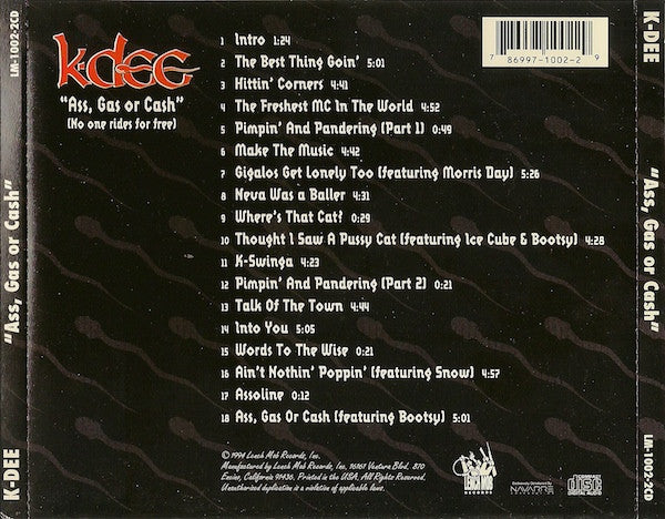 K-Dee : Ass, Gas Or Cash (No One Rides For Free) (CD, Album)