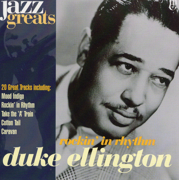Duke Ellington : Rockin' In Rhythm (CD, Comp, RM)