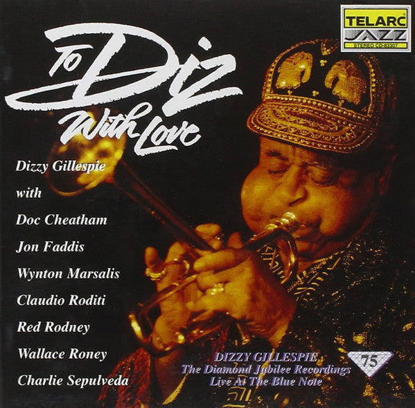Dizzy Gillespie : To Diz, With Love (Live At The Blue Note) (CD, Album)