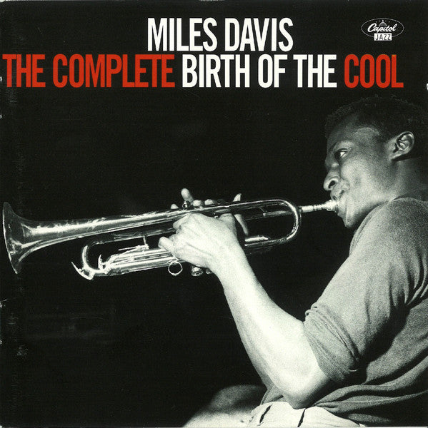 Miles Davis : The Complete Birth Of The Cool (CD, Album, Comp, RM)