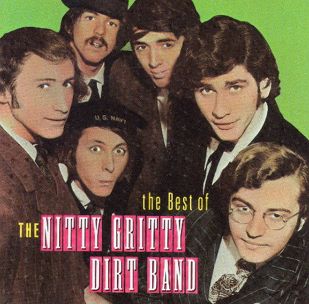 Nitty Gritty Dirt Band : The Best Of The Nitty Gritty Dirt Band (CD, Comp)