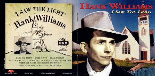 Hank Williams : I Saw The Light (CD, Album, Comp, RE, RM)
