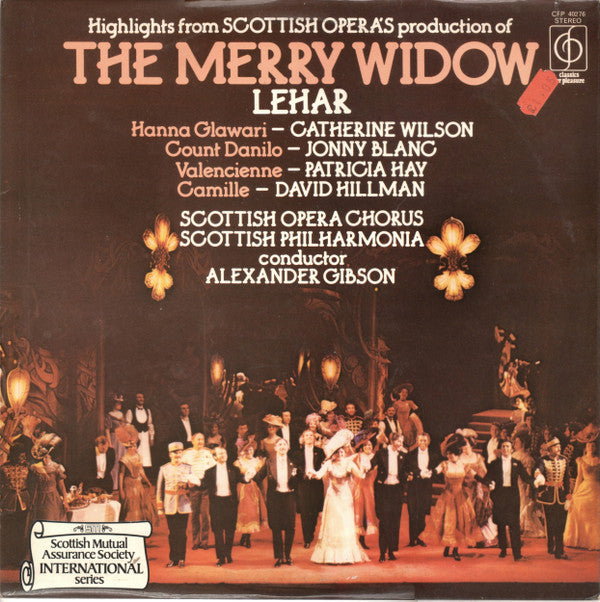 Franz Lehár - Catherine Wilson (8), Jonny Blanc, Patricia Hay, David Hillman (2), Scottish Opera Chorus, Scottish Philharmonia, Alexander Gibson : The Merry Widow - Highlights (LP, Album)