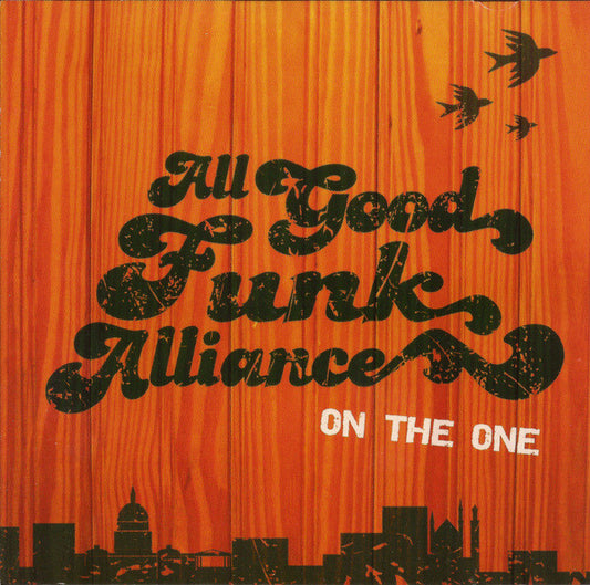 All Good Funk Alliance : On The One (CD, Album)