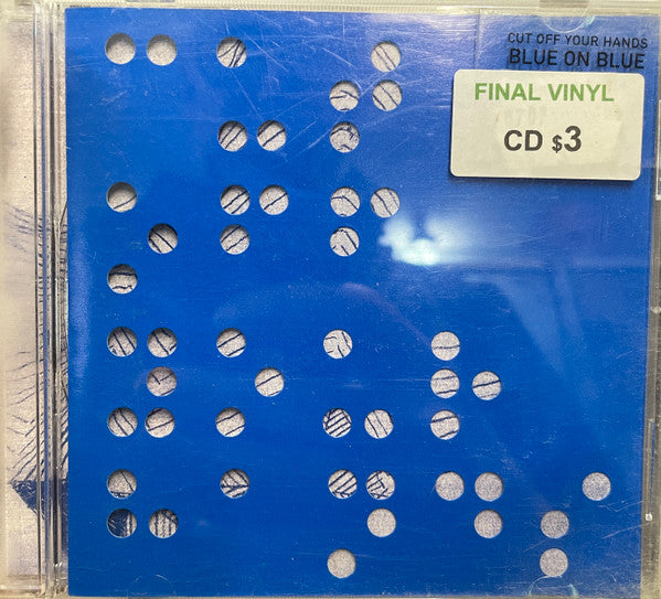 Cut Off Your Hands : Blue On Blue (CD, EP)