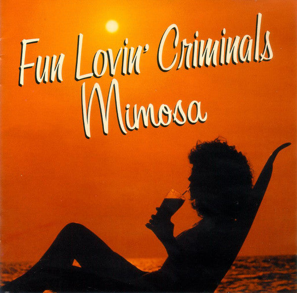 Fun Lovin' Criminals : Mimosa (CD, Comp)