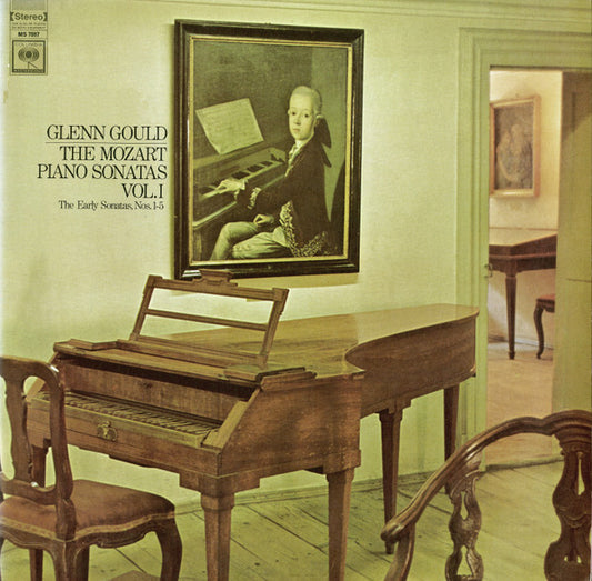 Glenn Gould - Wolfgang Amadeus Mozart : The Mozart Piano Sonatas Vol. 1 (The Early Sonatas, Nos. 1-5) (LP, RE)