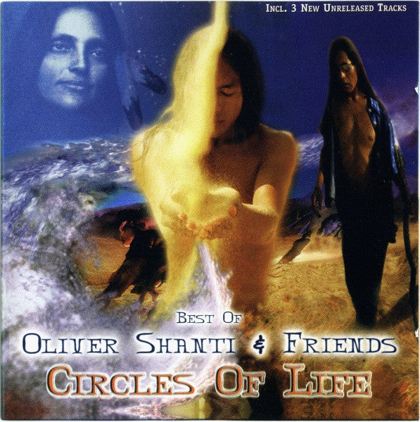 Oliver Shanti & Friends : Best Of - Circles Of Life (CD, Comp)