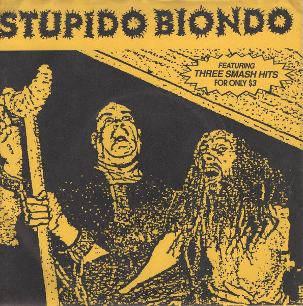 Stupido Biondo : Stupido Biondo (7")