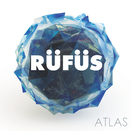 Rüfüs : Atlas (CD, Album, Dig)