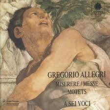 Gregorio Allegri - A Sei Voci : Miserere / Messe / Motets (CD, Album)