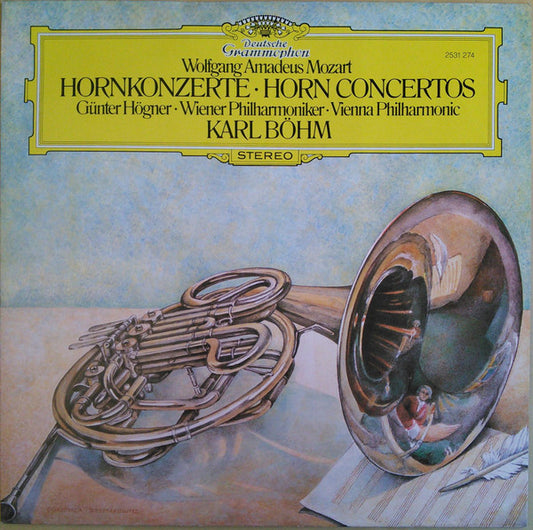 Wolfgang Amadeus Mozart, Günter Högner, Wiener Philharmoniker, Karl Böhm : Hornkonzerte - Horn Concertos (LP)