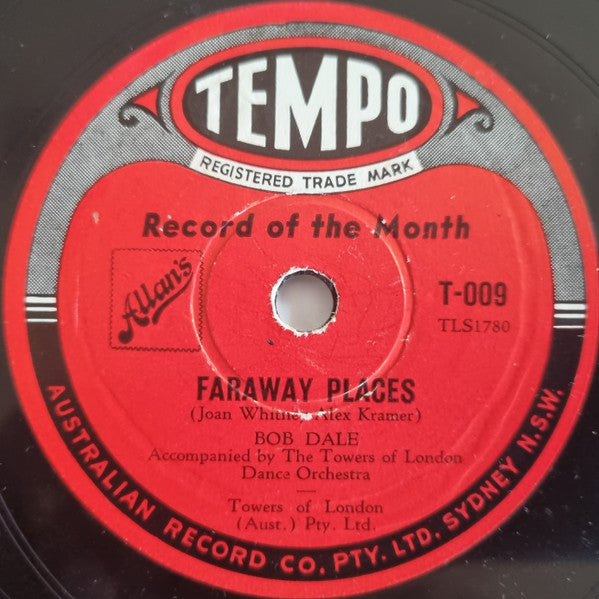 Bob Dale / The Towers Of London Orchestra : Faraway Places / Twelfth Street Rag (Shellac, 10")