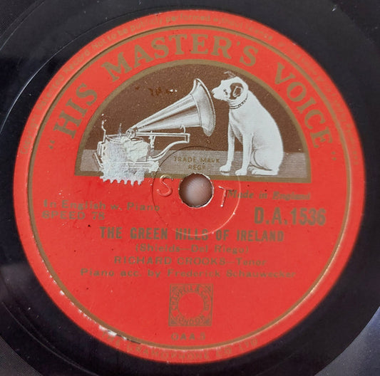 Richard Crooks (2) : The Green Hills Of Ireland / Bird Songs At Eventide (Shellac, 10")