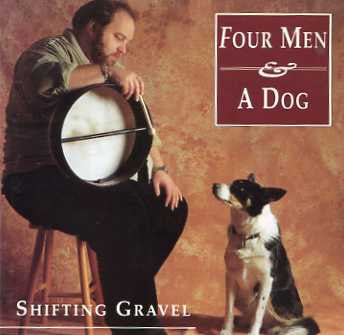 Four Men & A Dog : Shifting Gravel (CD)